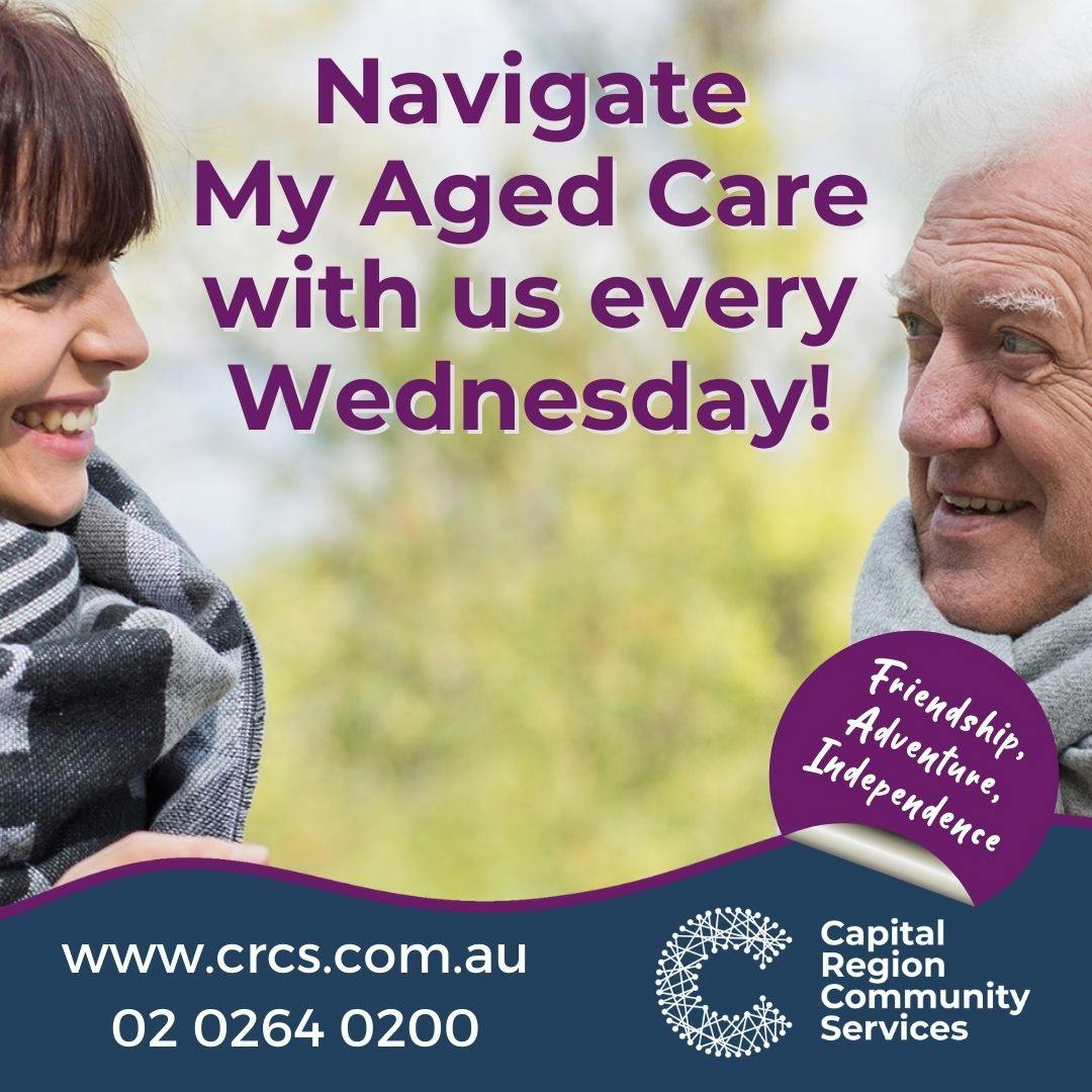 Image of a smiling woman and an older man, with the text 'Navigate My Aged Care with us every Wednesday!"